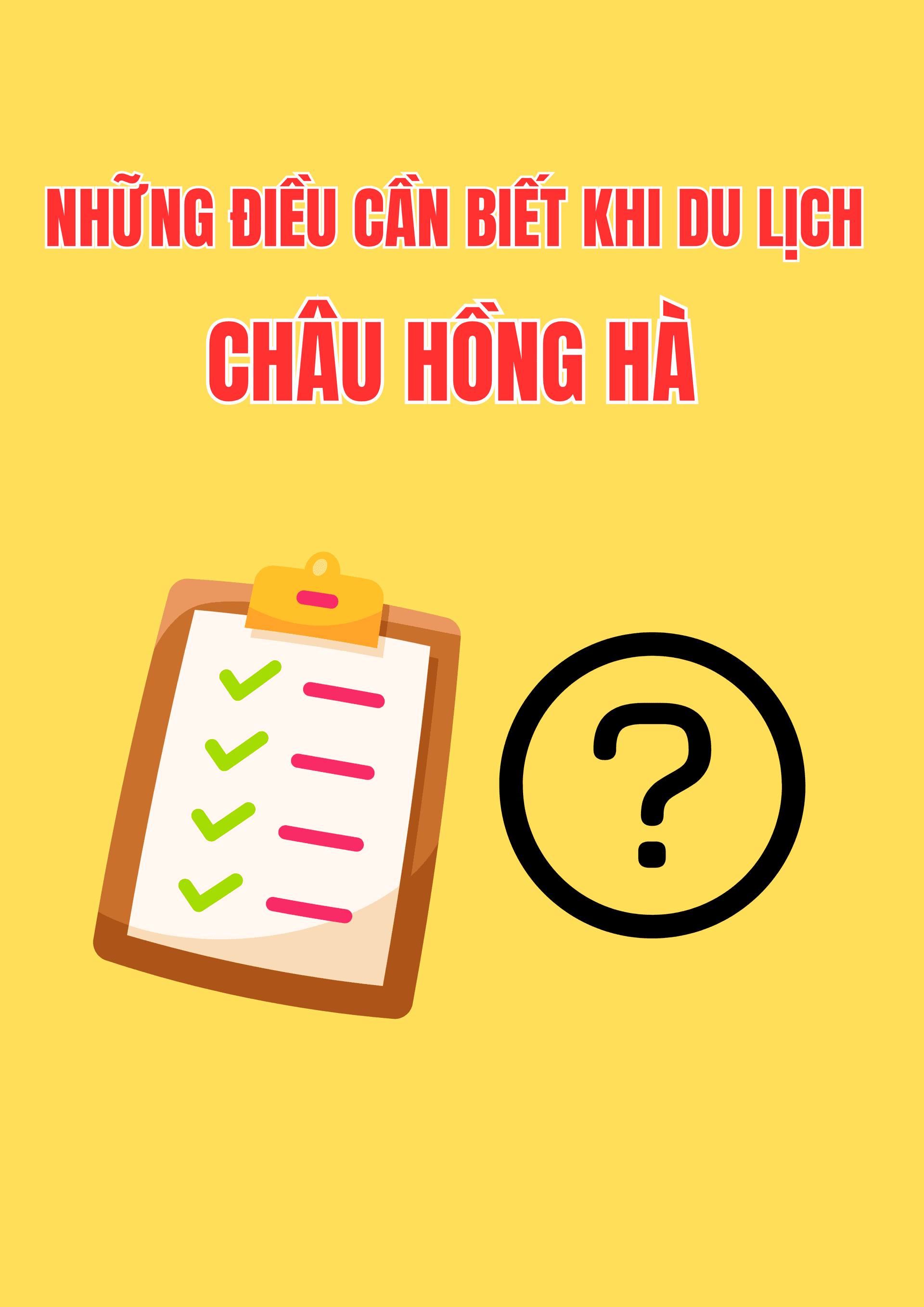 Những điều cần biết khi du lịch Châu Hồng Hà